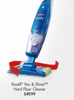 Bissell(R) Vac & Shine(TM) Hard Floor Cleaner $49.99