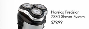 Norelco Precision 7380 Shaver System $79.99