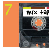 7. Mix Tape Fridays!
