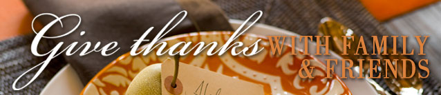 Give thanks with family & friends