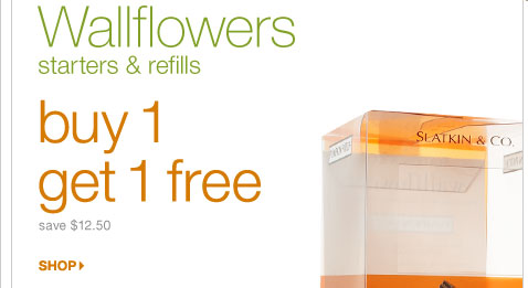 Wallflowers starters & refills - buy 1, get 1 free