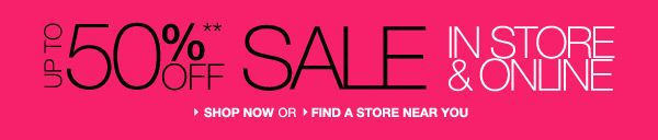 UP TO 50% OFF Sale