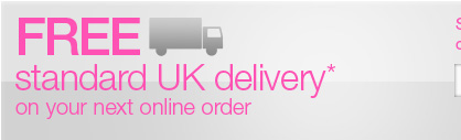 Free Standard UK delivery on your next online order - Shop now