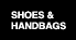 Shoes & Handbags