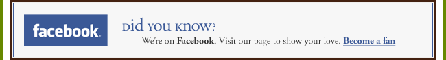 Did you know? We're on Facebook. Visit our page to show your love. 