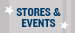 Stores and Events