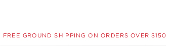 Free Ground Shipping