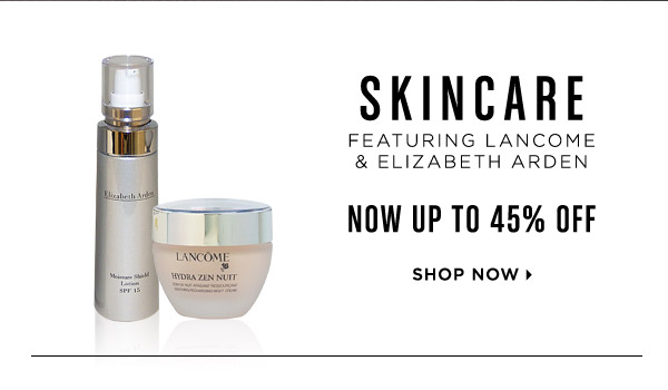 Skincare Featuring Lancome & Elizabeth Arden Now Up To 45% Off