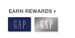 EARN REWARDS | GAP