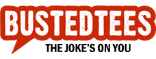 BustedTees :: The Joke's on You