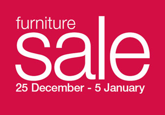 furniture sale 25 December - 5 January