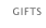 Gifts