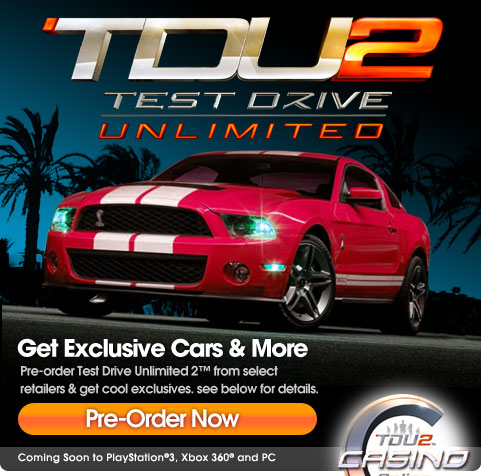 Pre-Order TDU2 today get exclusives